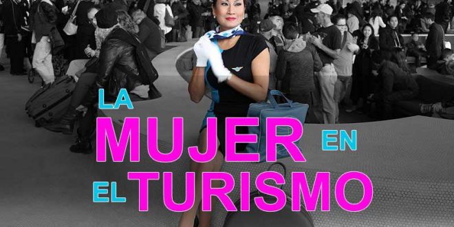 La Mujer En El Turismo Entorno Turístico 2266