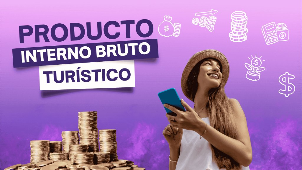 Producto Interno Bruto Turístico