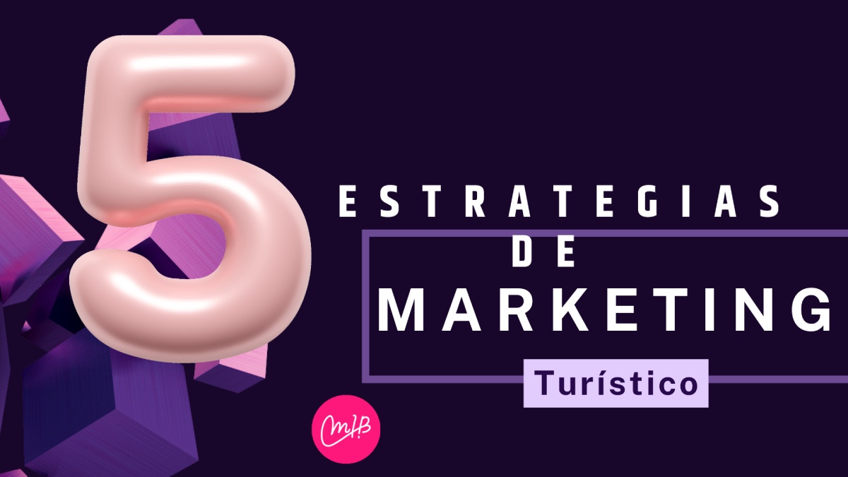 Estrategias de marketing turístico