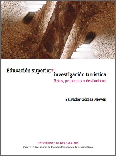 Educación-superior-e-investigación-turística-Retos,-problemas-y-desilusiones-de-Salvador-Gomez-Nieves