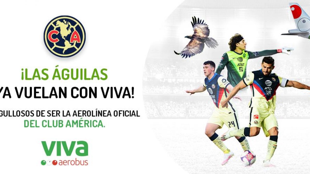 Viva Aerobus es nuevo patrocinador del Club América - Entorno Turístico