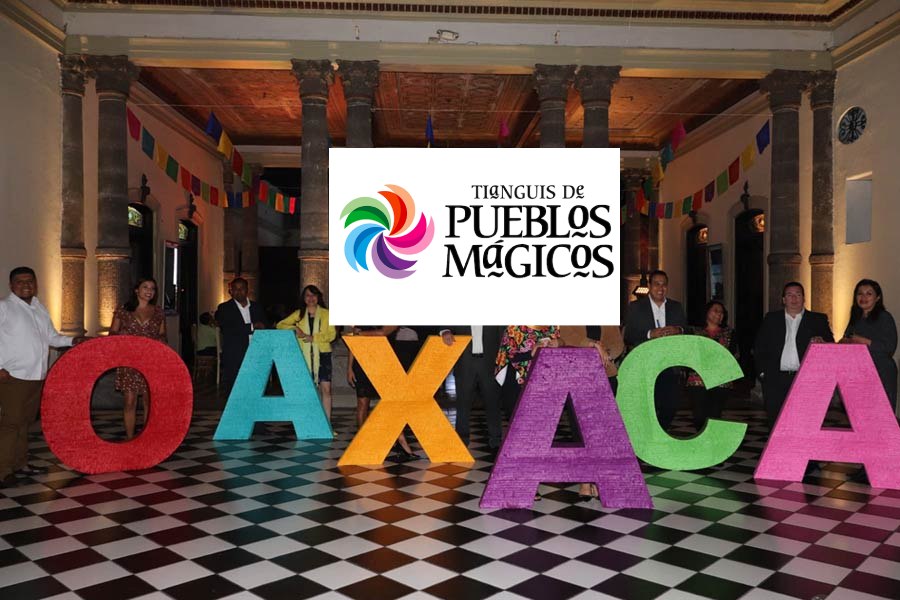 Oaxaca será sede del Tianguis de Pueblos Mágicos 2022