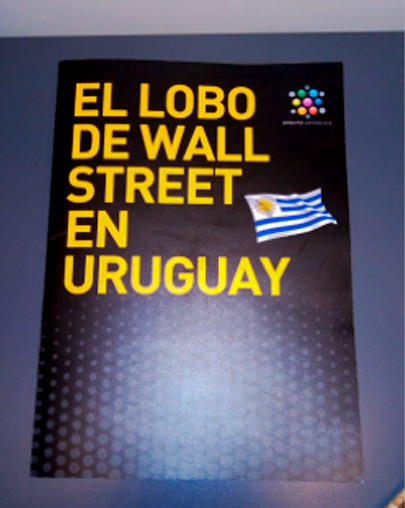El lobo de Wall Street en Uruguay