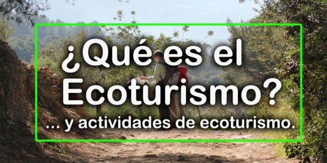 Qué es el ecoturismo