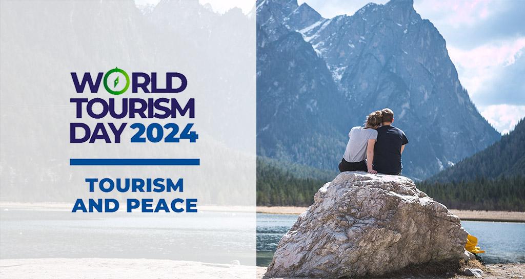 Turismo y Paz, lema del Día Mundial del Turismo 2024