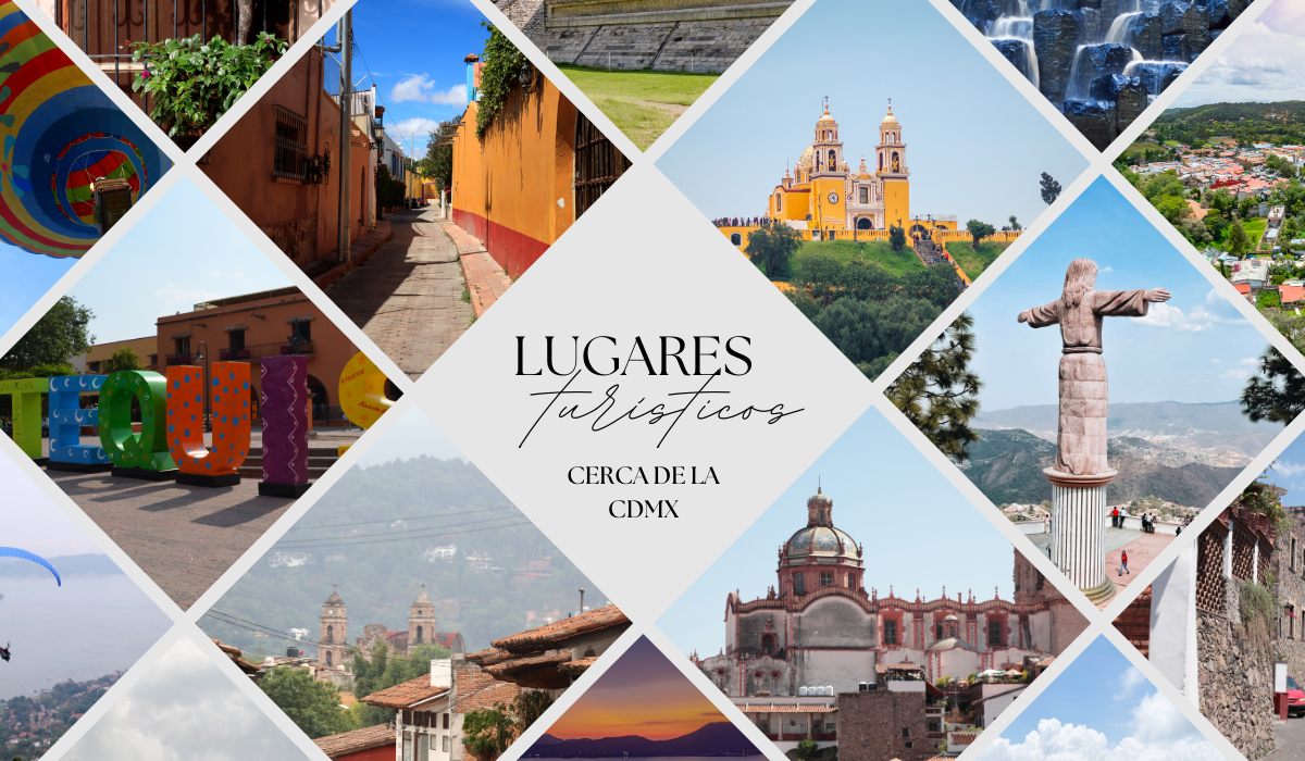 Lugares turísticos cerca de la CDMX